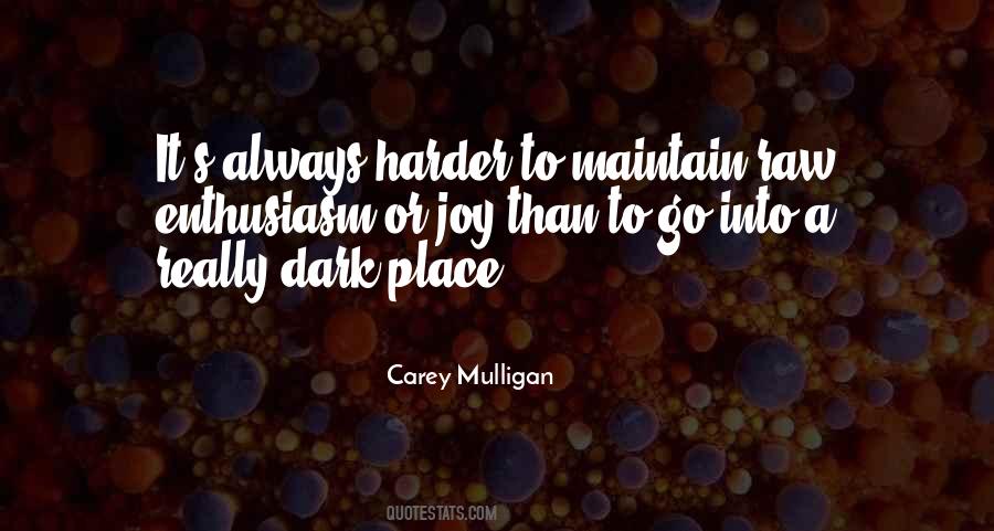 Carey Mulligan Quotes #1272605