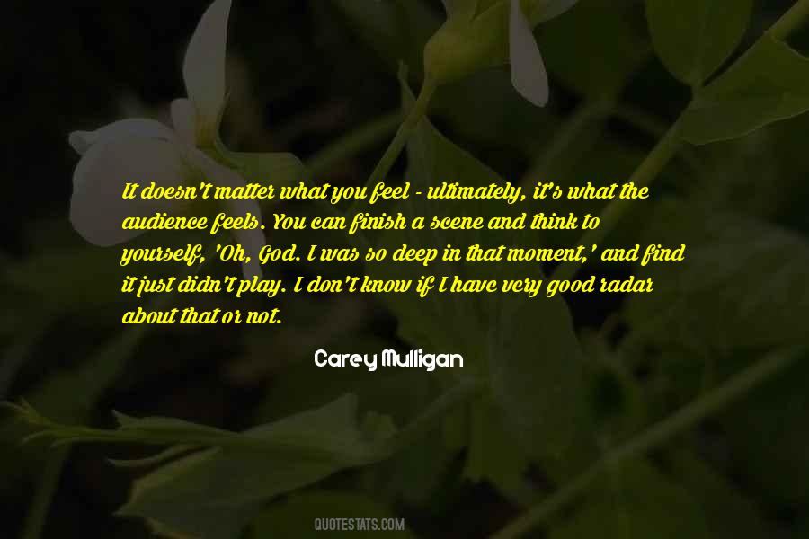 Carey Mulligan Quotes #577340