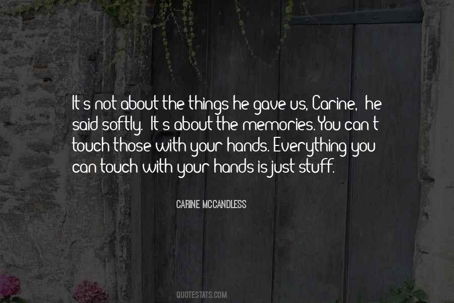 Carine Mccandless Quotes #284970