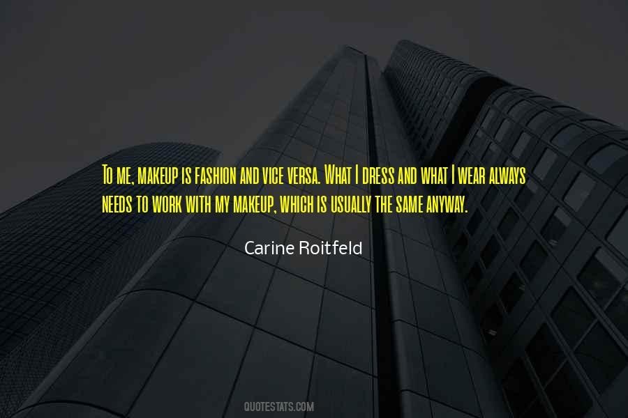 Carine Roitfeld Quotes #287020