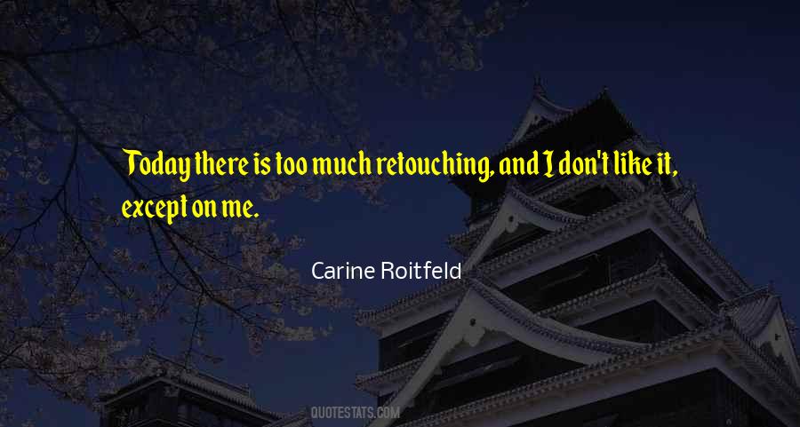 Carine Roitfeld Quotes #580106