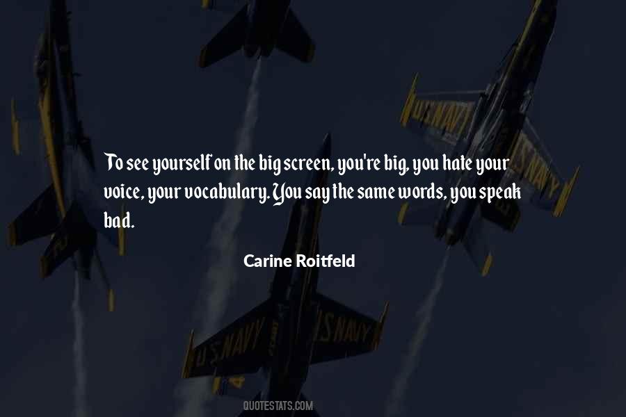 Carine Roitfeld Quotes #710087