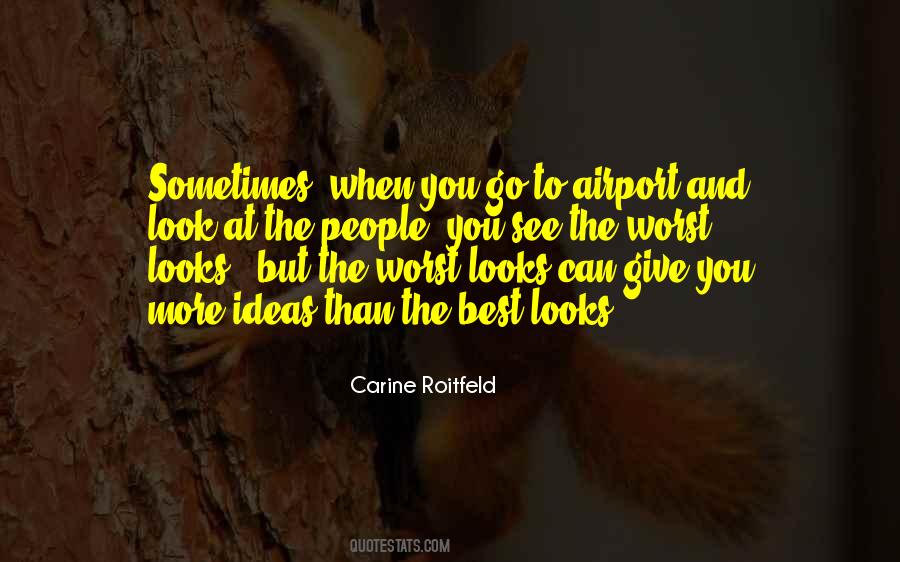 Carine Roitfeld Quotes #730284