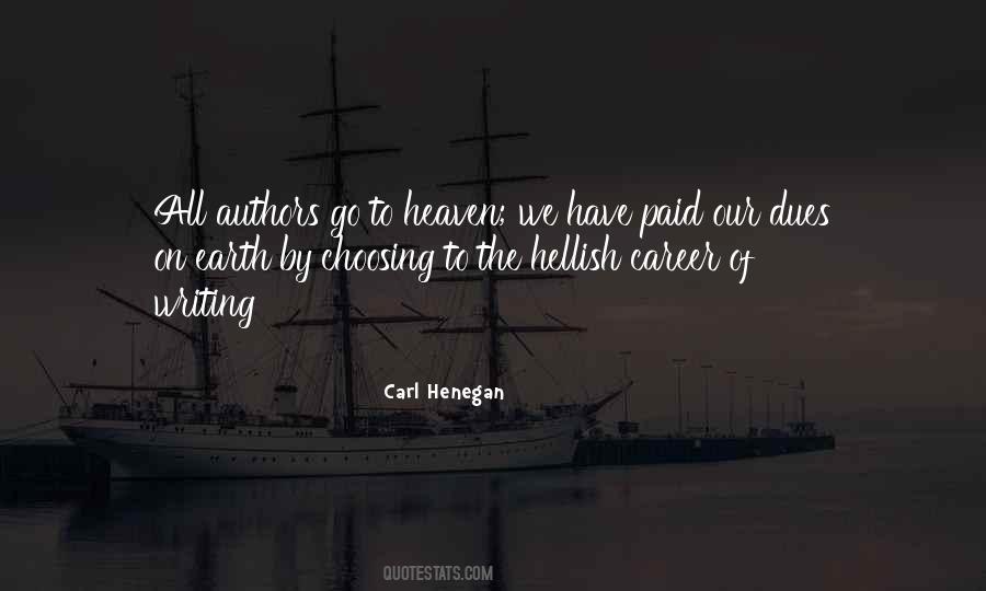 Carl Henegan Quotes #604155