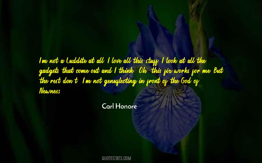 Carl Honore Quotes #1840196