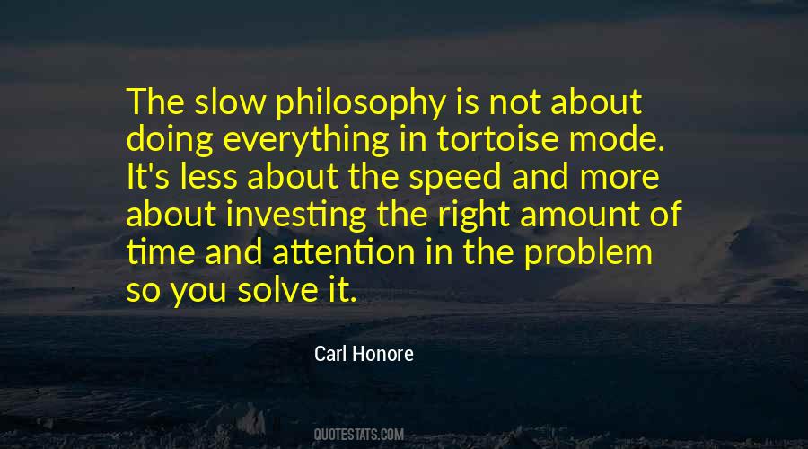 Carl Honore Quotes #375524