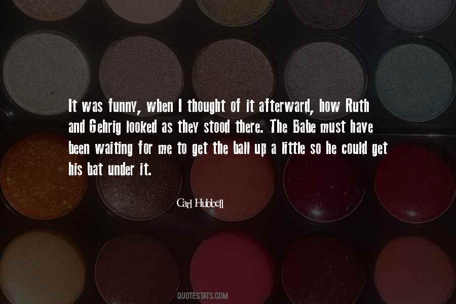 Carl Hubbell Quotes #1172254
