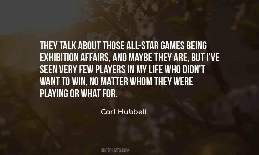 Carl Hubbell Quotes #1693458