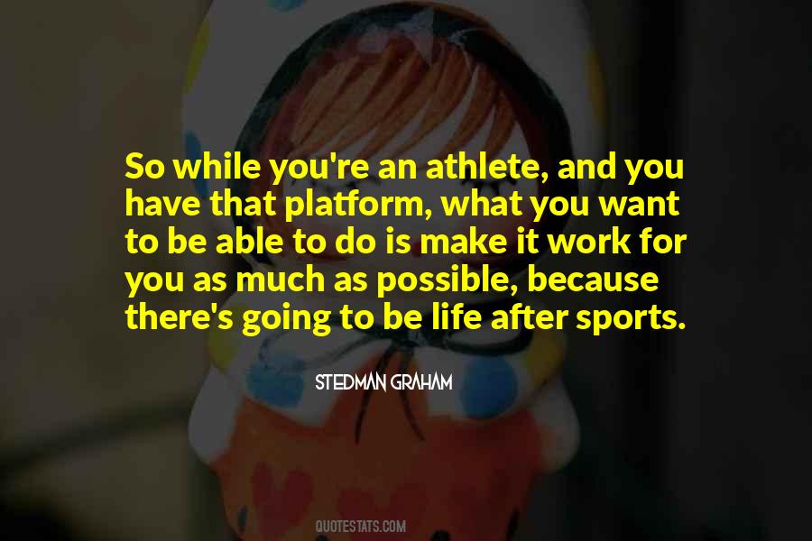 Quotes About Life After Sports #1676684