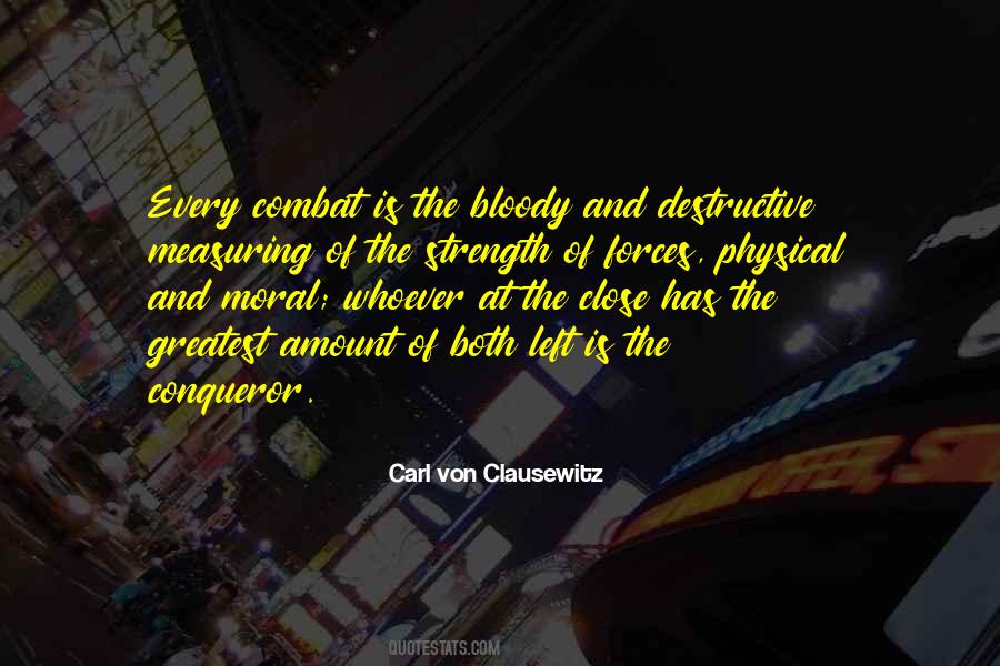 Carl Von Clausewitz Quotes #377780