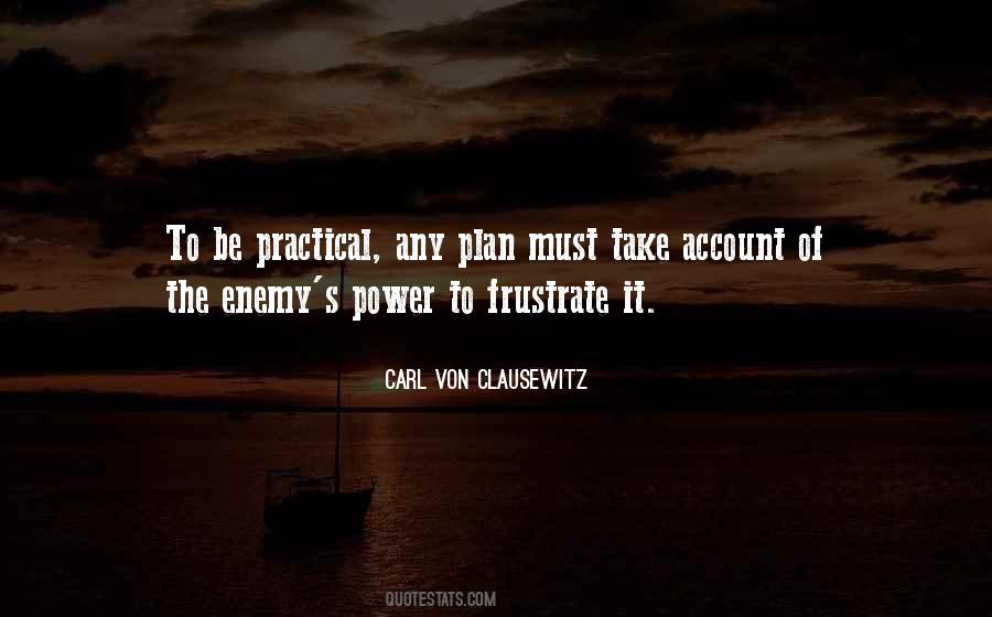 Carl Von Clausewitz Quotes #477509