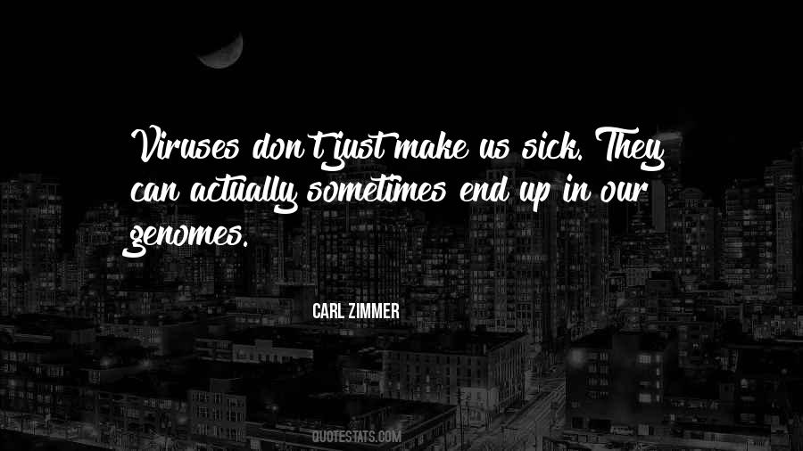 Carl Zimmer Quotes #1813269