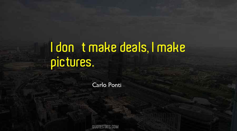 Carlo Ponti Quotes #1548590