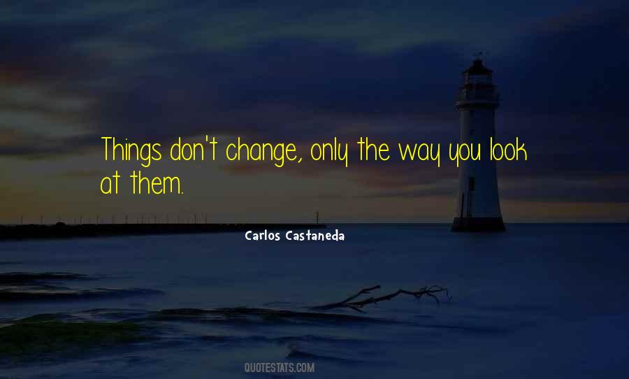 Carlos Castaneda Quotes #781313