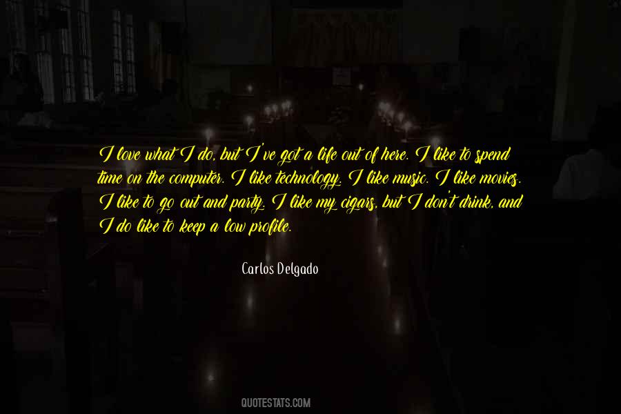 Carlos Delgado Quotes #1118894