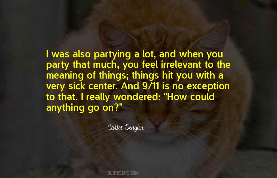 Carlos Dengler Quotes #1554965