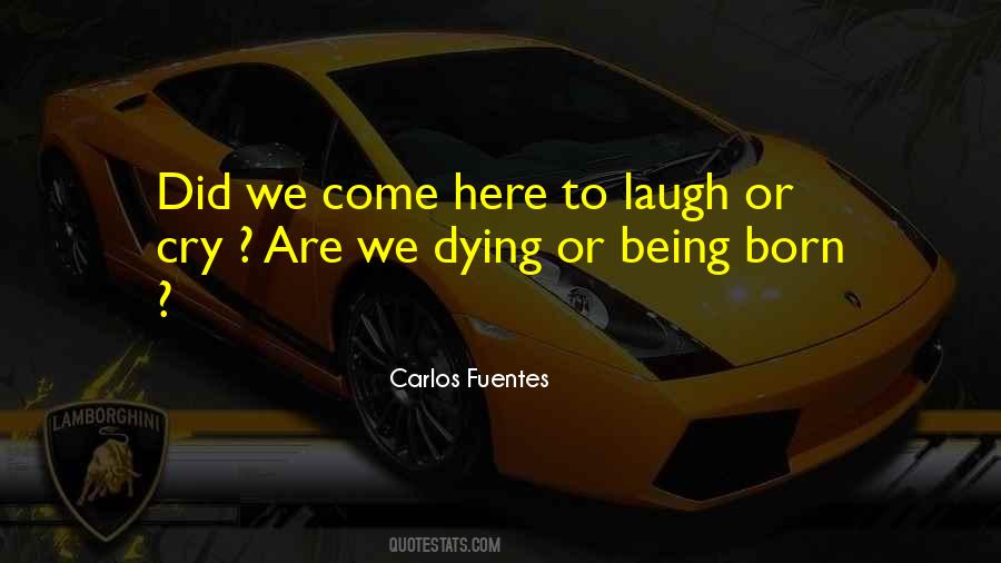 Carlos Fuentes Quotes #1462498