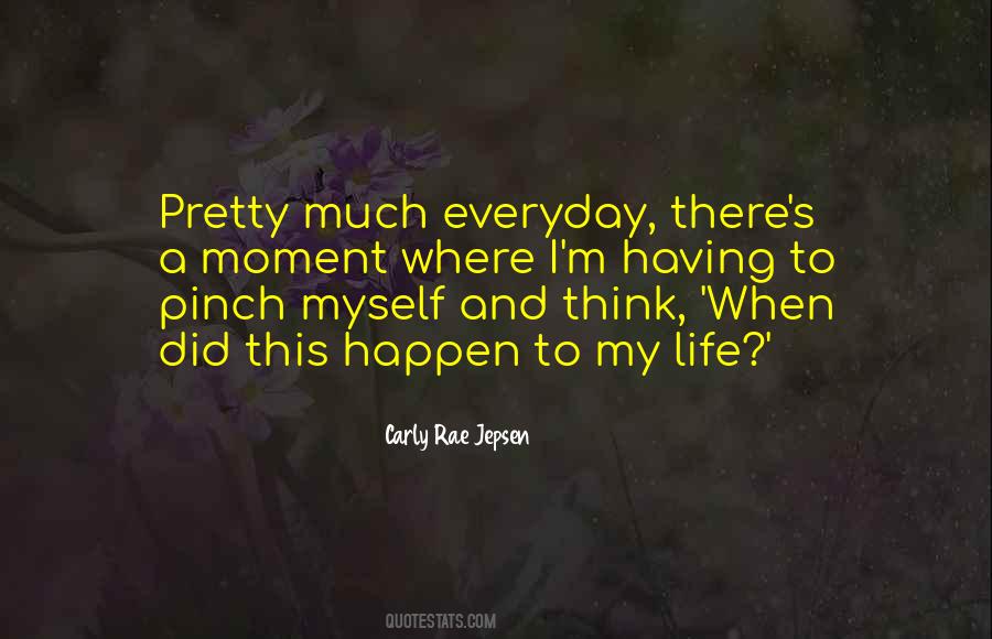 Carly Rae Jepsen Quotes #1573966