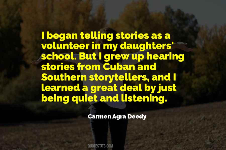 Carmen Agra Deedy Quotes #342412