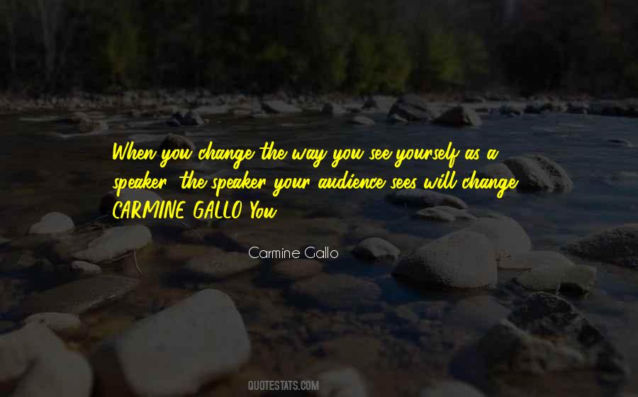 Carmine Gallo Quotes #1109221