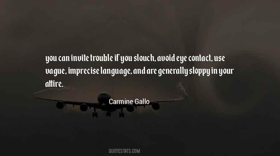Carmine Gallo Quotes #773270