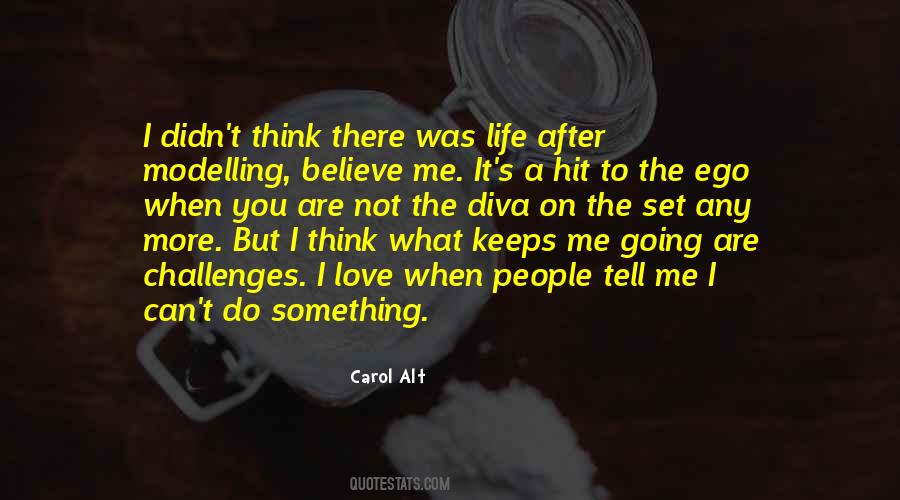 Carol Alt Quotes #1133739