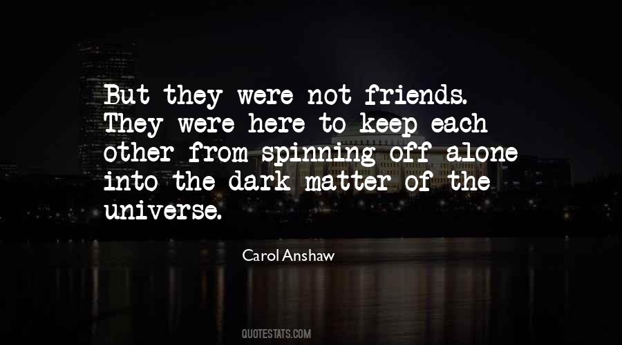 Carol Anshaw Quotes #549009