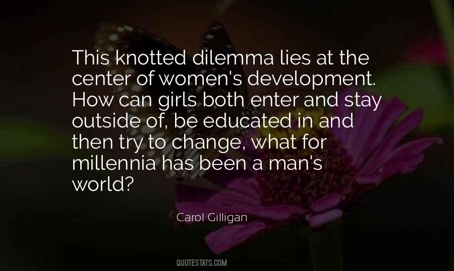 Carol Gilligan Quotes #189736
