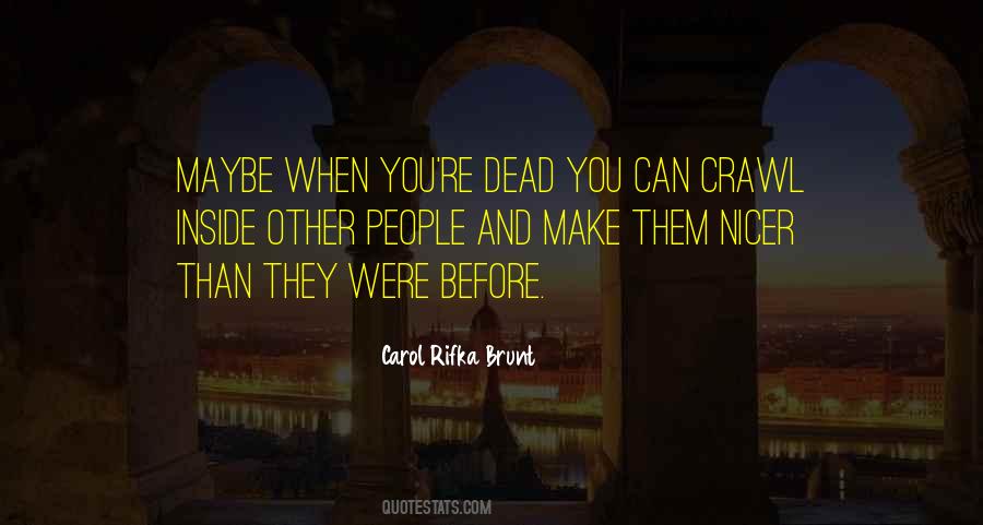 Carol Rifka Brunt Quotes #116677