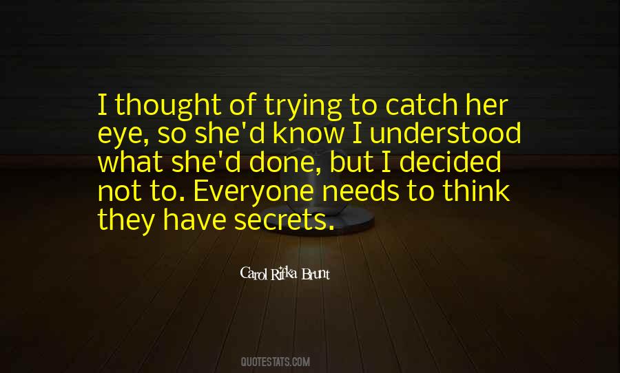 Carol Rifka Brunt Quotes #1392853