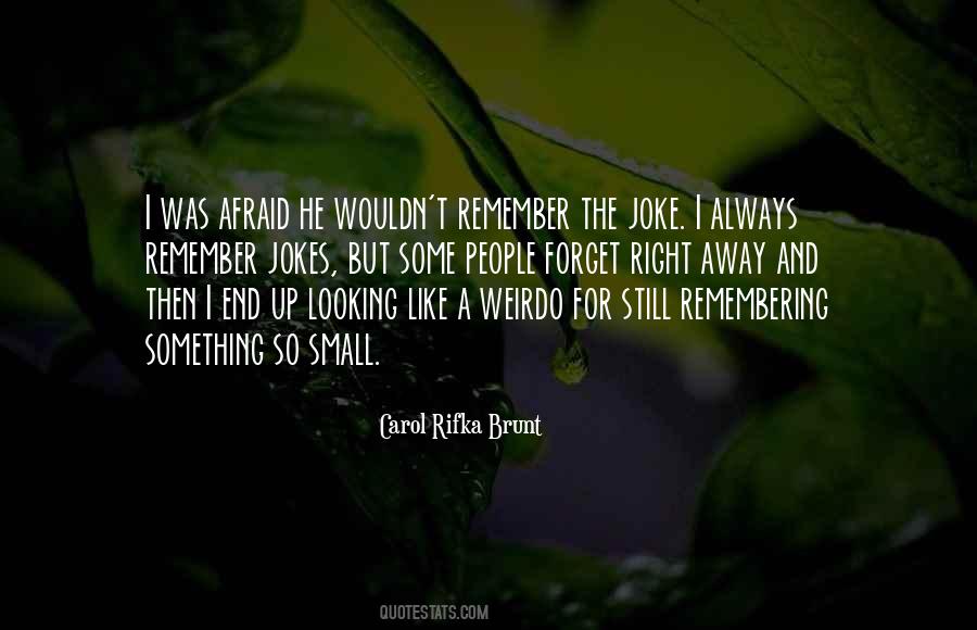 Carol Rifka Brunt Quotes #826132