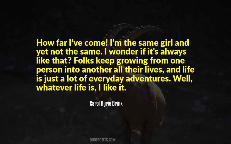 Carol Ryrie Brink Quotes #272054