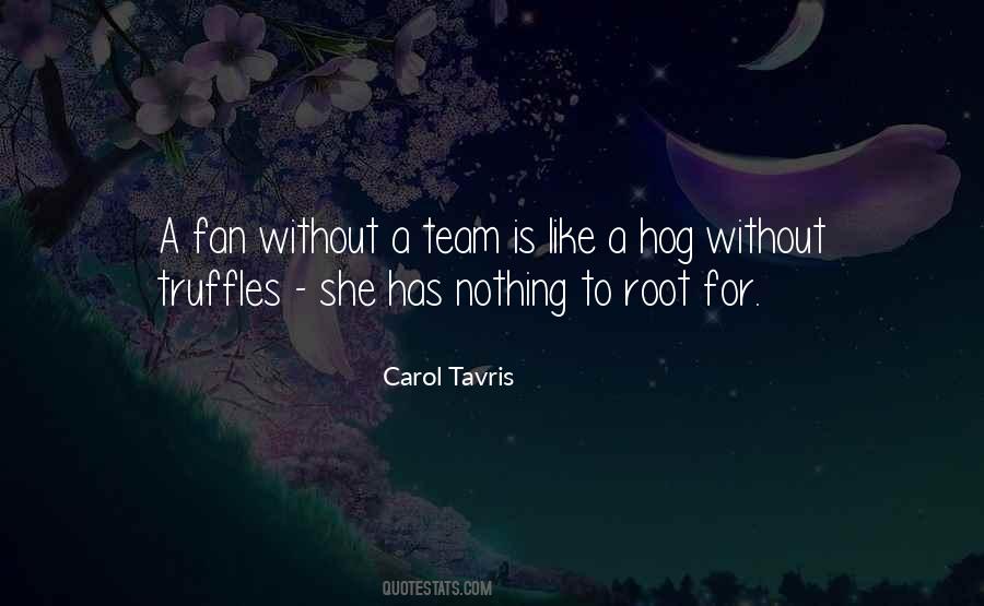 Carol Tavris Quotes #691300