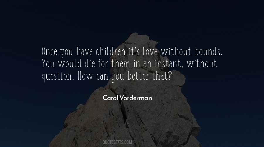 Carol Vorderman Quotes #1154838