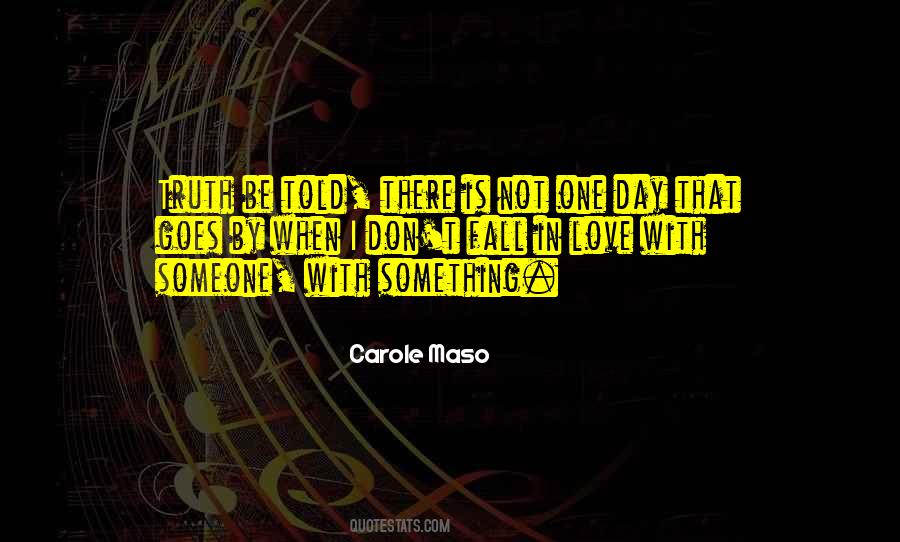 Carole Maso Quotes #420856