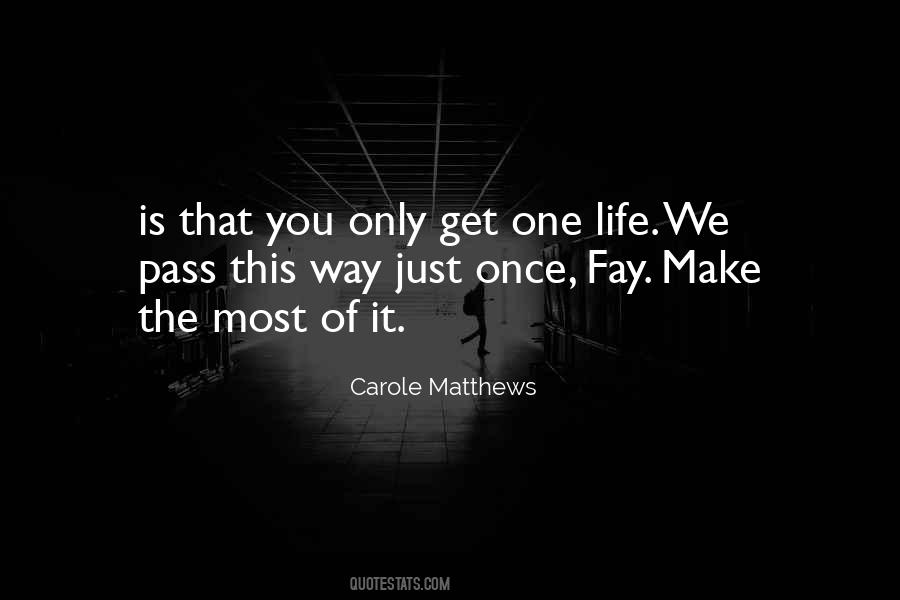 Carole Matthews Quotes #1631338