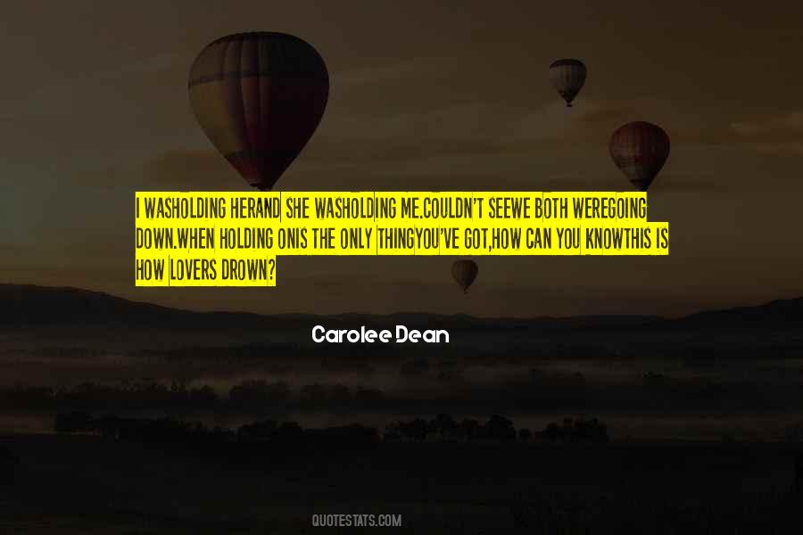 Carolee Dean Quotes #1777055