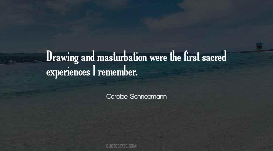 Carolee Schneemann Quotes #1209217