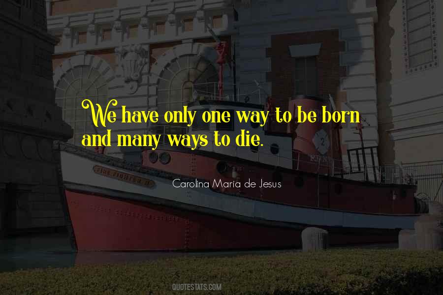 Carolina Maria De Jesus Quotes #1728355