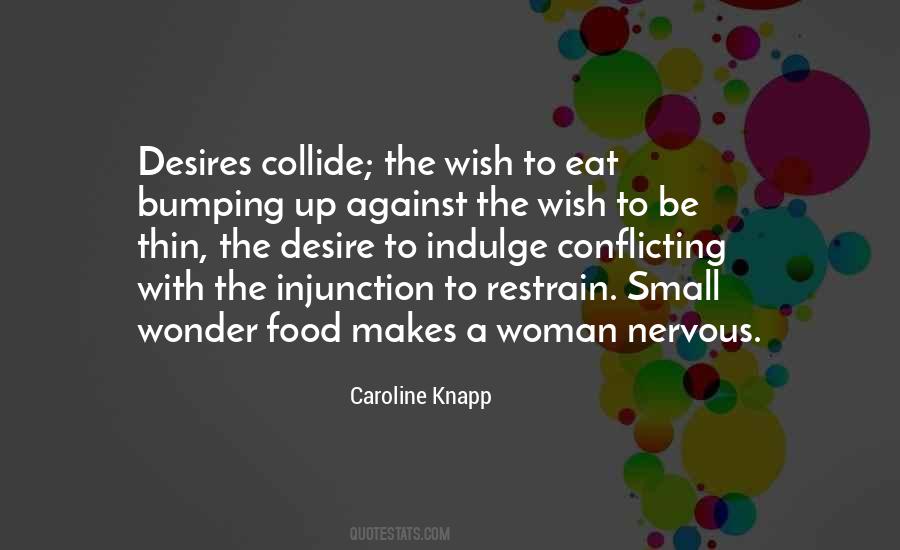 Caroline Knapp Quotes #1579879