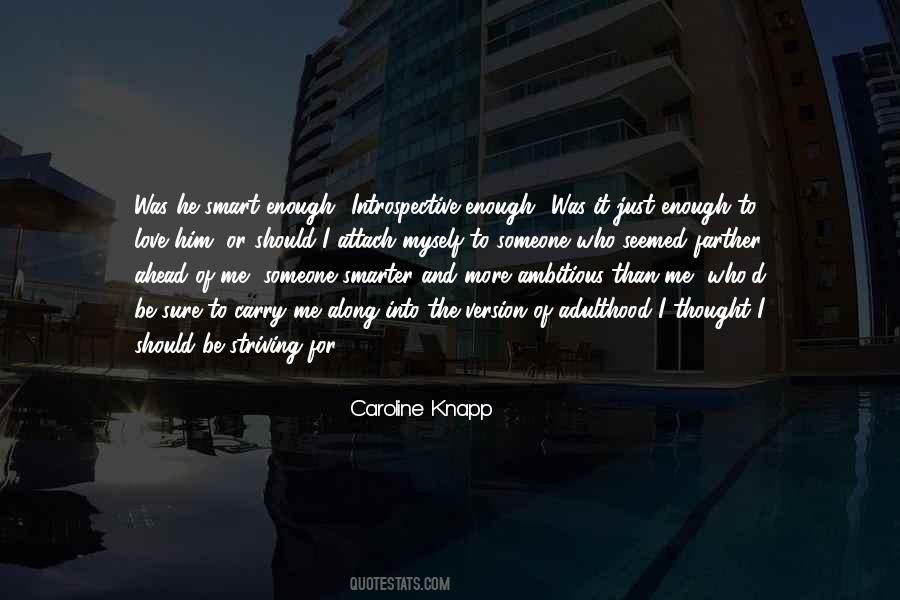 Caroline Knapp Quotes #443409