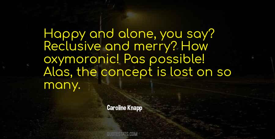 Caroline Knapp Quotes #847466