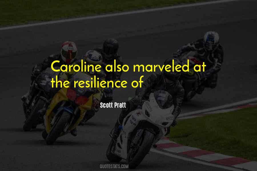 Caroline Pratt Quotes #1404422