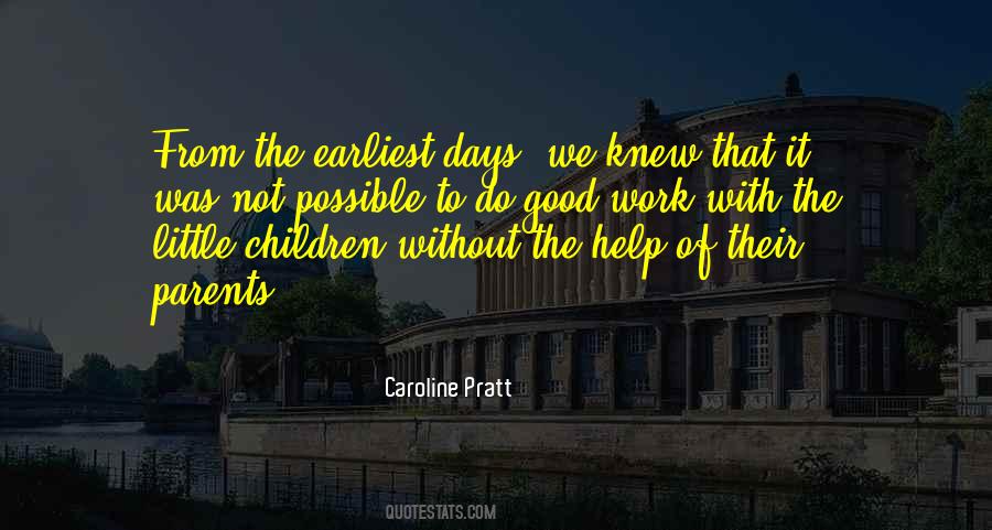 Caroline Pratt Quotes #1526966