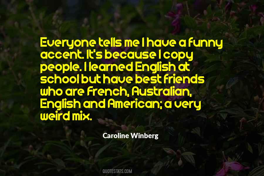 Caroline Winberg Quotes #1034103