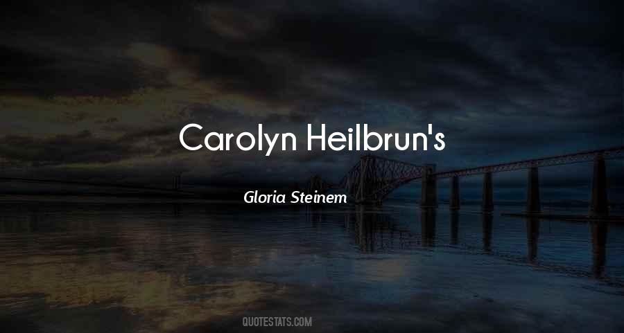 Carolyn Heilbrun Quotes #424348