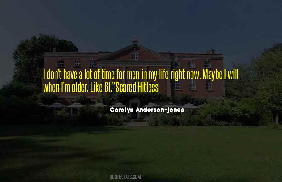 Carolyn Jones Quotes #79154