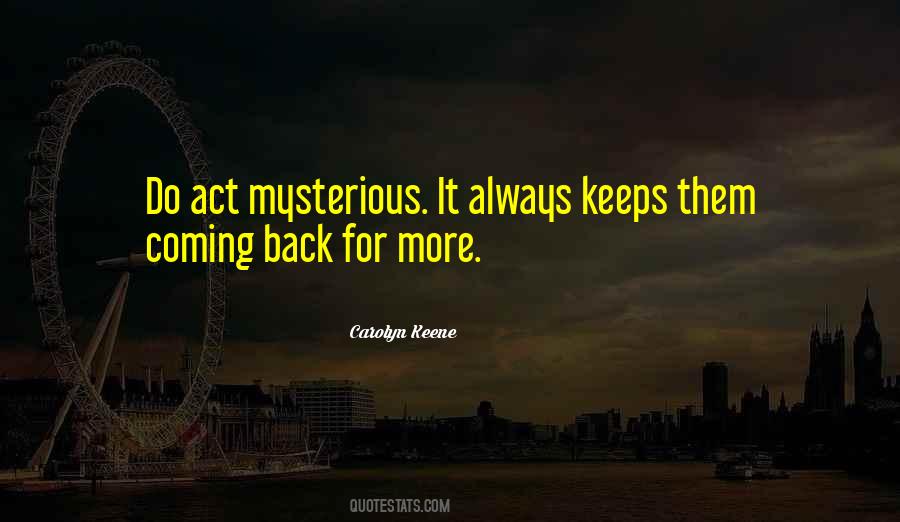 Carolyn Keene Quotes #691575