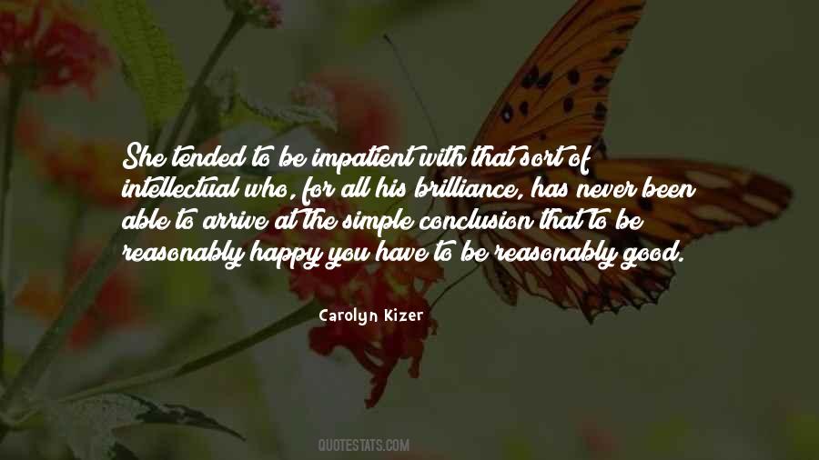 Carolyn Kizer Quotes #695795