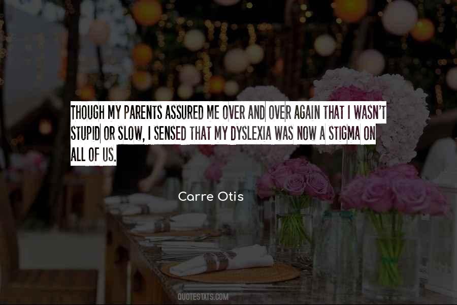 Carre Otis Quotes #1122091